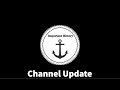 Channel's First Birthday and Update
