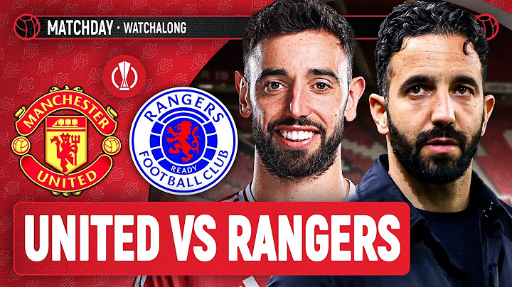 Man United 2-1 Rangers LIVE STREAM WatchAlong | Europa League