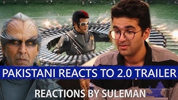 Pakistani Reacts On 2.0 Trailer , Rajnikanth , Akshay Kumar , AR Rahman & Shankar