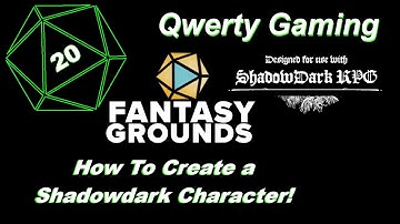 How To Create Shadowdark Character in Fantasy Grounds