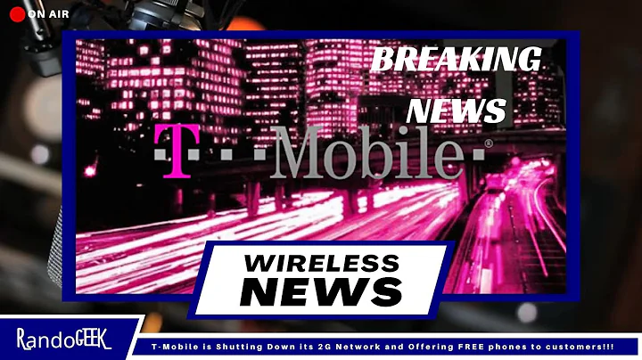 T-Mobile is Shutting Down its 2G Network and Offering FREE phones to customers!!!