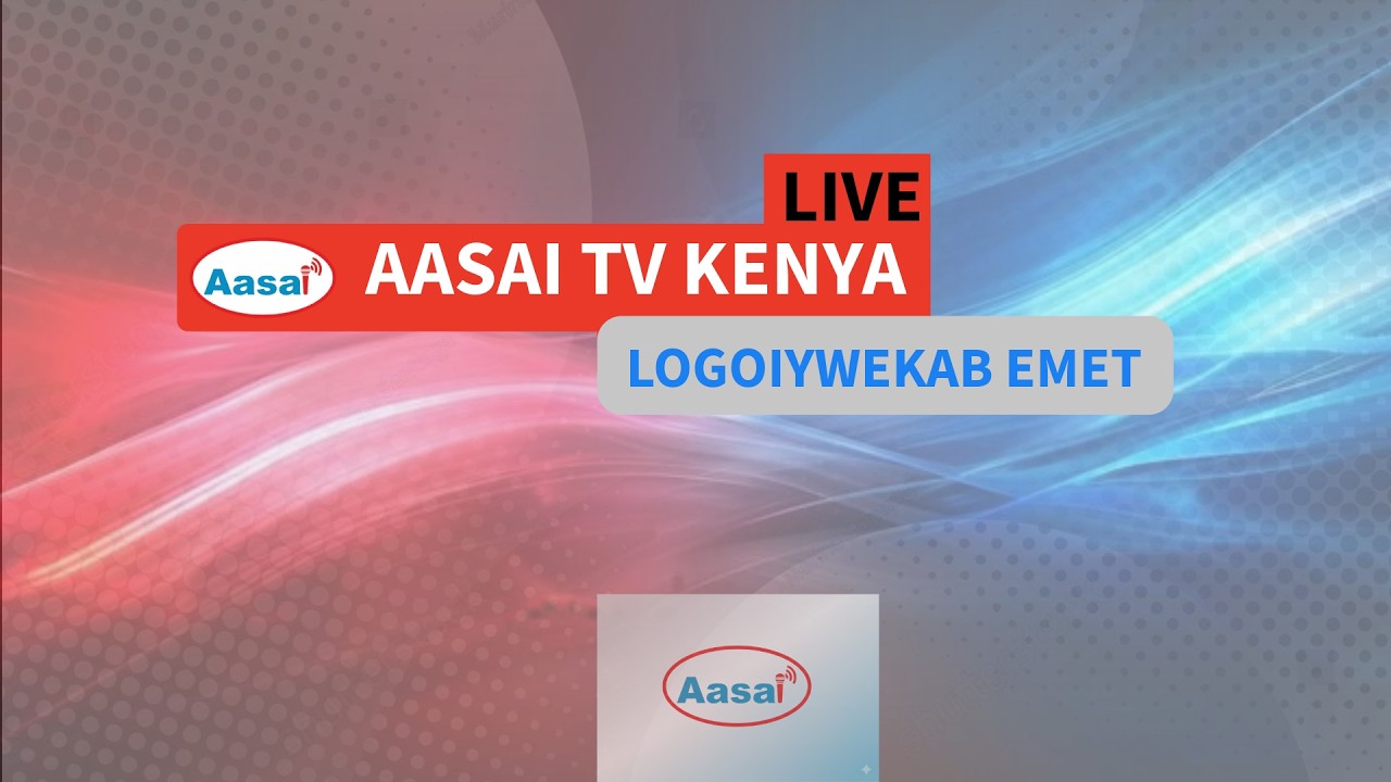 LOGOIYWEKAB EMET || AASAI TV KENYA