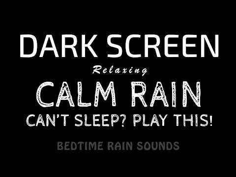 Trouble Sleeping? Calming RAIN Sounds That Gently Ease You Into Sleep | Black Screen Sleep Sounds