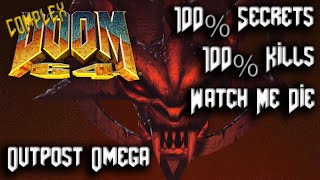 DOOM 64 - COMPLEX DOOM64 - Map29: Outpost Omega - 100% Secrets