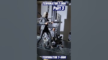 Part 3 Terminator T-800 vs Terminator T-1000 #shorts #shortsfeed #stopmotionanimation #stopmotion