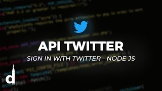 FAIRE UN SIGN IN WITH TWITTER TWITTER API - Node JS