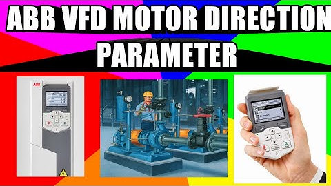#abb  #vfd  How to Motor Direction Change| ABB vfd  me motor direction change parameter #ACS560/880