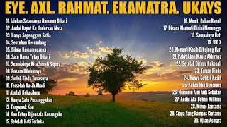 EYE, AXL, RAHMAT EKAMATRA - KOLEKSI LAGU ROCK MALAYSIA 80AN 90AN TERBAIK