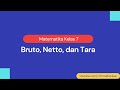 Kuis Matematika: Bruto, Netto, dan Tara