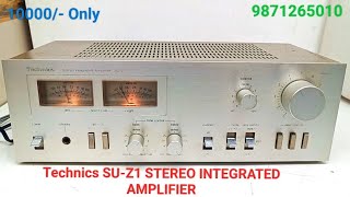Technics SU-Z1 STEREO INTEGRATED AMPLIFIER Price - 10000/- Contact