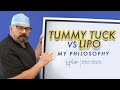 Tummy Tuck Vs Lipo - My Philosophy