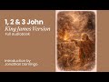 1, 2 &amp; 3 John Full Audio Book King James Version - Introduction by Jonathan Domingo
