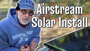 Can We POWER Our Airstream With SOLAR Panels? Newpowa Solar Install