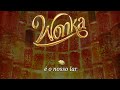 Wonka Trilha Sonora Português | Umpa Lumpa (Oompa Loompa) Vídeo Letra- Garcia Jr. &amp; Samuel Meirellis