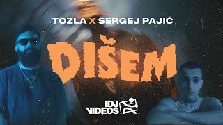 TOZLA X SERGEJ PAJIC - DISEM (OFFICIAL VIDEO)