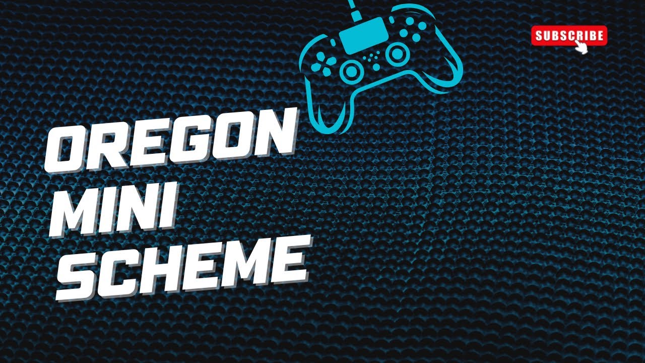 Oregon Mini scheme