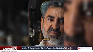 Antika Tutkunu Hasan Akın’ın Geçmişten Bu Güne Yolculuğu