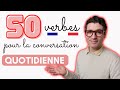 Vocabulaire verbes et expressions courantes pour la conversation quotidienne en franais