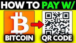 How To Pay With Bitcoin QR Code 2025 (UPDATED!)