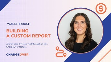 Building a Custom Report in ChargeOver