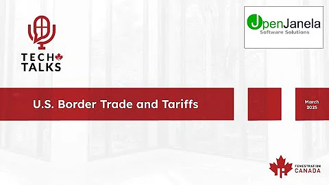 Tech Talks: U.S. Border Trade and Tariffs