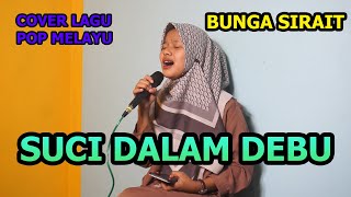 Download Lagu Suci Dalam Debu Cover Lagu Pop Melayu - Bunga Sirait MP3 Download Lagu Suci Dalam Debu Cover Lagu Pop Melayu - Bunga Sirait MP3