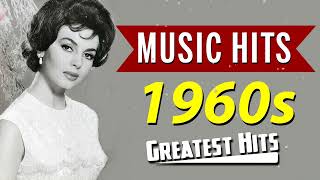 Music Hits 60s Golden Oldies - Greatest Hits 60s Songs - Best Classic Songs Of The 1960s by Music Hits Collection ♪ 150 views 1 year ago 1 hour, 28 minutes