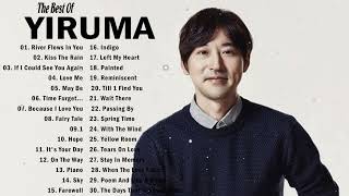 Yiruma's Greatest Hits Full Album - Yiruma's New Songs 2022