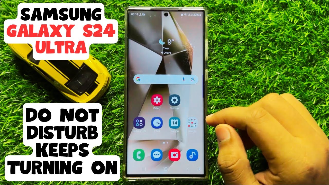 How to Fix Samsung Galaxy S24 Ultra Do Not Disturb Keeps Turning on ...