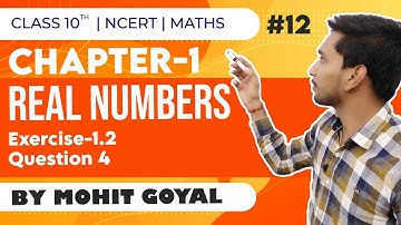 Real Numbers Chapter 1 Exercise 1.2 Question 4 | NCERT | Class 10 | by MG CLASSES | Mathematics 10th