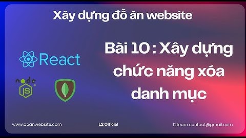 Tập 10 : Xây dựng chức năng xóa danh mục
