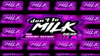 Story wa keren viral#don't to milk dear