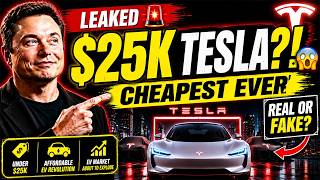 Tesla’s $25K Car LEAKED 🚨 | Cheapest Tesla Finally Revealed | EV Market About to Explode
