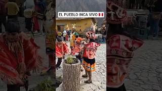 Bienvenidos al único pueblo Inca vivo del mundo! 🏔️✨