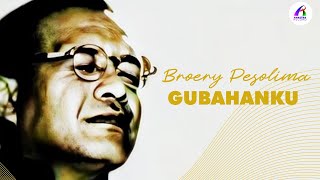 Broery Pesolima  Gubahanku  