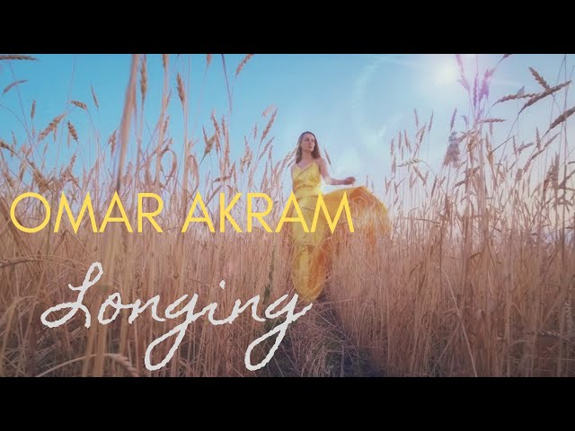 Omar Akram - Longing