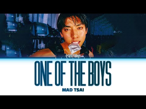 【Mad Tsai】 One Of The Boys | Request #59 |