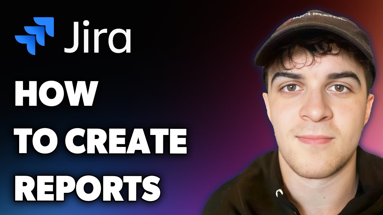 How to Create Jira Reports (Full 2025 Guide) - YouTube