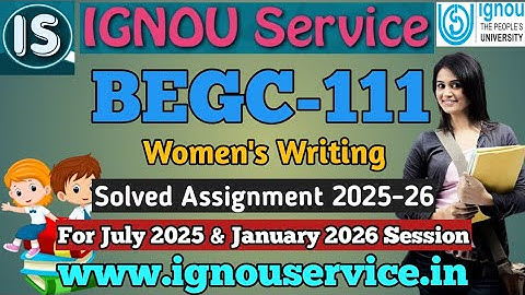 IGNOU BEGC-111 Solved Assignments 2025-26 For July 2025 and January 2026 Session