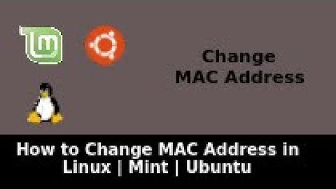 How to Change MAC Address in Linux | Mint | Ubuntu | MAC Changer | Linux Change MAC Address
