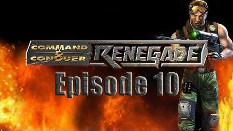 Command & Conquer: Renegade - Episode 10 - Hohoho, Flame tank