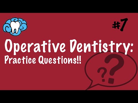 Operative Dentistry | PRACTICE QUESTIONS | INBDE, NBDE Part II