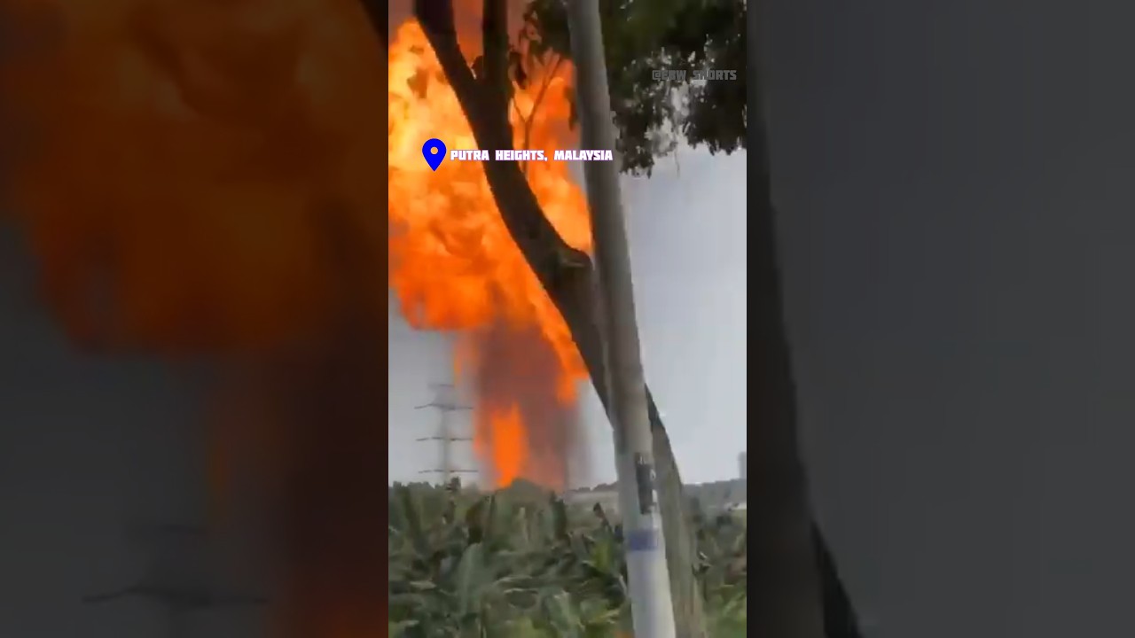 Massive Gas Pipeline Explosion In Malaysia !