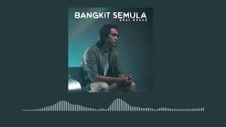 Khai Bahar Bangkit Semula Khai Bahar Bangkit Semula