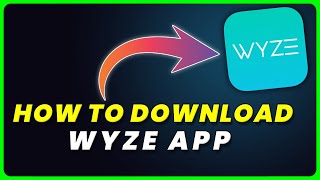 How to Download Wyze App | How to Install & Get Wyze App screenshot 5