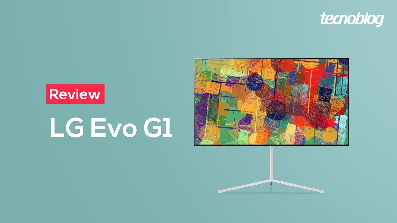 TV OLED LG Evo G1 imagem com estilo Review Tecnoblog YouTube
