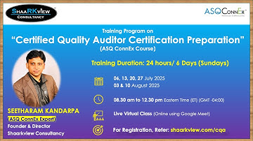 Training Class on “Quality Auditor Certification Preparation (ASQConnEx Course)”-Q3 2025-Shaarkview
