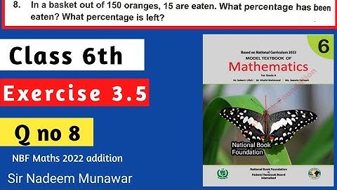 Class 6 Exercise 3.5 Q no 8 Ex 3.5 NBF Maths Percentage concept in Urdu Sir Nadeem Munawar
