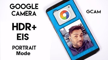 Get Google Camera GCAM 7.3 | Front Portrait HDR+ | No Root |