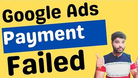 Google Ads Account Payment Unsuccessful | Google Ads me Payment nahi ho raha #225